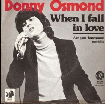 Donnie Osmond-When I Fall In Love - Are You lonesome Tonight - 1
