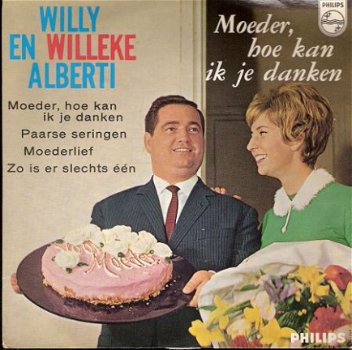 Willy & Willeke Alberti -EP 'Moeder Hoe Kan Ik Je Danken' - 1