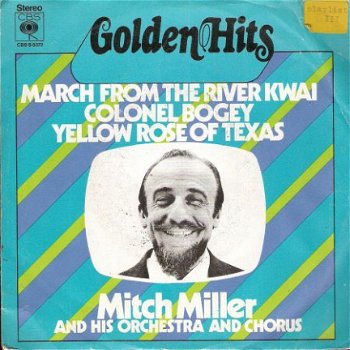 Mitch Miller -Bridge River Kwai /Colonel Bogey/Yellow Rose - 1