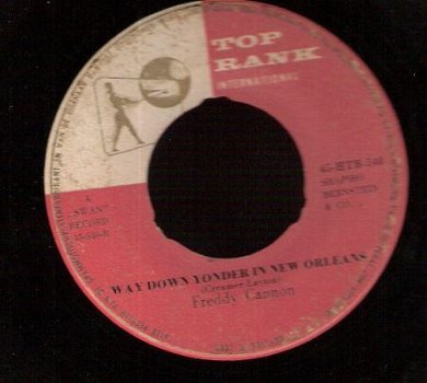 Freddy Cannon - Way Down Yonder In New Orleans -1959 single - 1