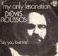 Demis Roussos-My Only Fascination -Say You love Me FOTOHOES - 1 - Thumbnail