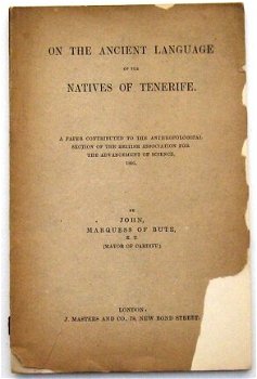 On the Ancient Language of the Natives of Tenerife 1891 - 2