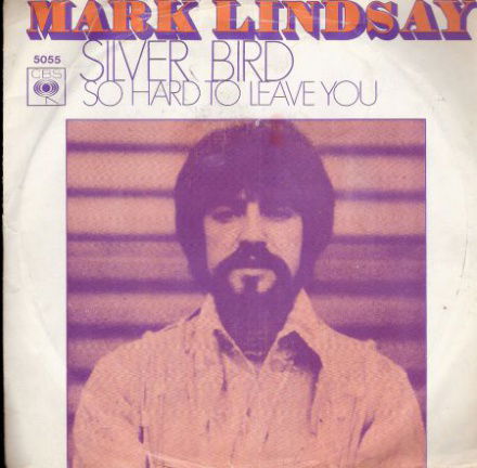Mark Lindsay - Silver Bird (ex Paul Revere) Zeldzaam 1970 - nr. 1