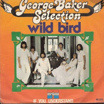 George Baker Selection - Wild Bird -Nederlandse persing - 1