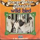 George Baker Selection - Wild Bird -Nederlandse persing - 1 - Thumbnail