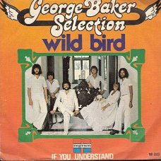 George Baker Selection - Wild Bird -Nederlandse persing
