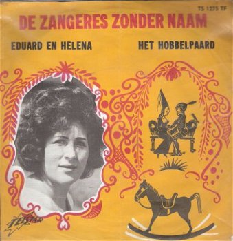 Zangeres Zonder Naam - Eduard en Helena - Het Hobbelpaard - 1