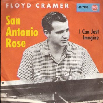 Floyd Cramer - San Antionio Rose - I Can Just Imagine - FOTO-C&W single - 1