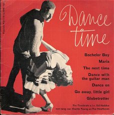 EP "Dance Time"-Timebeats & Heartbeats - Bachelor Boy, e.a.