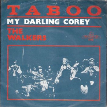 The Walkers - Taboo - My Darling Corey – FOTOHOES - Killroy - 1