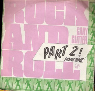 Gary Glitter - Rock and Roll part 2 _& part 1 -single 1972 - 1