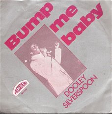 Dooley Silverspoon - Bump me Baby (pt 1 &2) – disco single