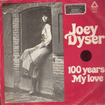 Joey Dyser - 100 Years - My Love -FOTOHOES - 1975- Nederpop - 1