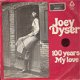 Joey Dyser - 100 Years - My Love -FOTOHOES - 1975- Nederpop - 1 - Thumbnail