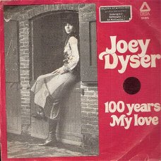 Joey Dyser - 100 Years - My Love -FOTOHOES - 1975- Nederpop