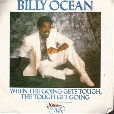 Billy Ocean - When The Going Gets Tough, The Tough Get Going