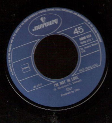 10 CC - I'm Not In Love - Good News -1975 vinyl single - nr. 1