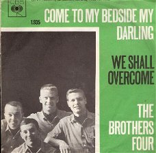 Brothers Four - We Shall Overcome - Come To the Bedside 1966