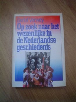 Op zoek naar het wezenlijke in de Nederlandse geschiedenis - 1