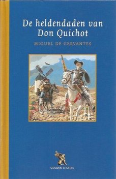 Miguel de Cervantes; De heldendaden van Don Quichot