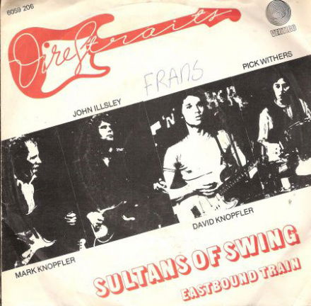 Dire Straits- Sultans Of Swing- Eastbound Train-Vinyl single - nr. 1