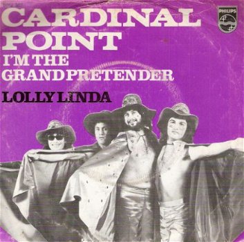 Cardinal Point - I'm The Grand Pretender - Lolly linda -Foto - 1