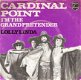 Cardinal Point - I'm The Grand Pretender - Lolly linda -Foto - 1 - Thumbnail