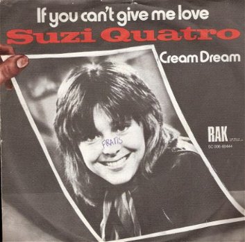 Suzi Quatro- If You Can't Give me Love-Cream Cream--fotohoes - 1