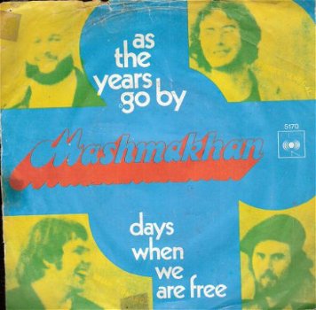 Mashmakhan- As The Years Go By -KLASSIEKER!!!! 1970-fotohoes - 1