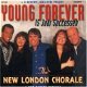 The New London Chorale - Young Forever - 1 - Thumbnail