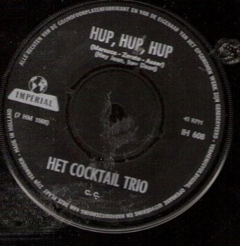 Cocktail Trio - Hup, Hup, Hup - De Hele Wereld Is van Ons - 1