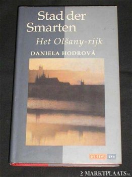 Daniela Hodrova - Stad Der Smarten / Het Olsany-Rijk (Hardcover/Gebonden) - 1