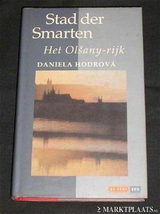 Daniela Hodrova - Stad Der Smarten / Het Olsany-Rijk (Hardcover/Gebonden)