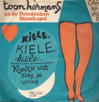 Toon Hermans - Kiele kiele kiele Vogeltje wat zing je vroeg - 1