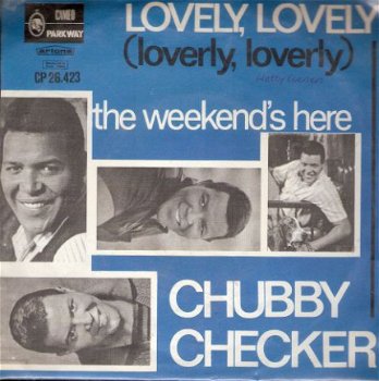 Chubby Checker -Lovely, Lovely -The Weekend's Here -fotohoes - 1