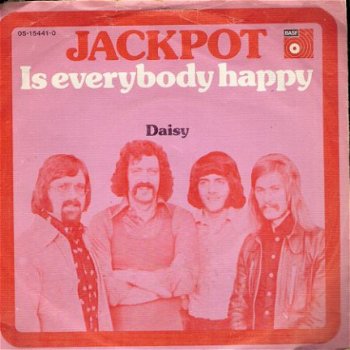 Jackpot - Is Everbody Happy - Daisy -1974 - Nederpop - 1