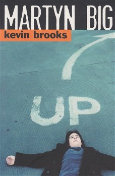 #MARTYN BIG - Kevin Brooks