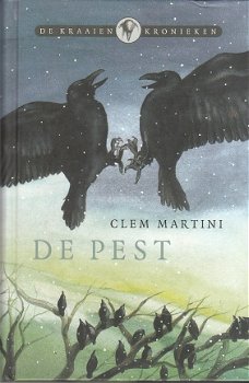 Martini, Clem: De pest (De kraaienkronieken dl 2) - 1