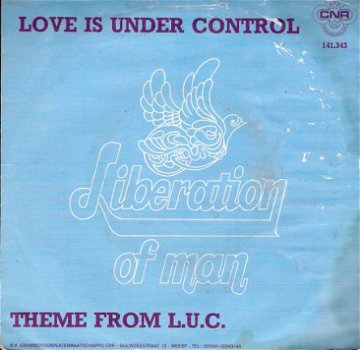 Liberation Of Man - Love Is Under Control - 1976 - Nederpop - 1