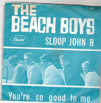 Beach Boys-Sloop John B _You're So Good to Me 1966 Fotohoes - 1