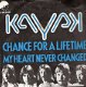 Kayak - Change For A Lifetime - My heart Never Changed - 1 - Thumbnail