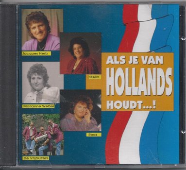CD Als je van Hollands houdt...! - 0