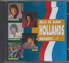 CD Als je van Hollands houdt...!