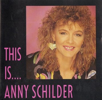 CD Anny Schilder This Is... Anny Schilder - 1