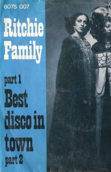 Ritchie Family - The Best Disco in Town (pt 1&2) -Disco !!! - 1