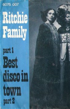 Ritchie Family - The Best Disco in Town (pt 1&2) -Disco !!!