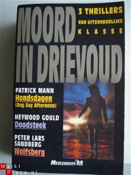 Moord in drievoud 3 thrillers van uitzonderlijke klasse - 1