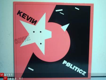 Kevin Coyne: Politicz - 1