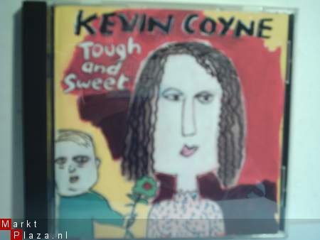 Kevin Coyne: Tough and sweet - 1