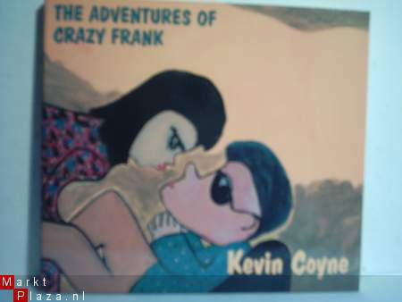 Kevin Coyne: Adventures of crazy Frank - 1